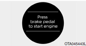 Press brake pedal to start engine