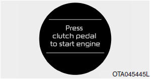 Press clutch pedal to start engine